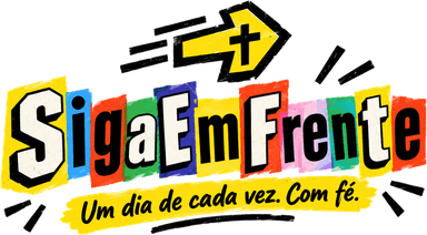 SigaEmFrente: Um dia de cada vez. Com fé.